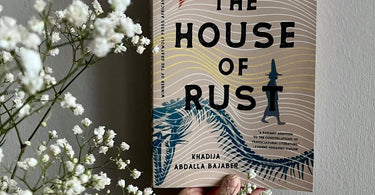 March Global Readers Book Club | The House of Rust by Khadija Abdalla Bajaber