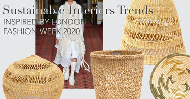 EVENT | TOP SUSTAINABLE INTERIOR GOODS INSPIRED BY LONDON FASHION WEEK