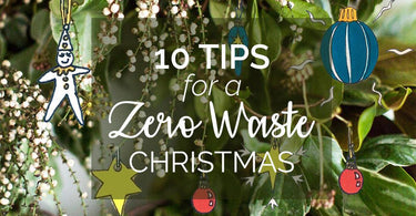 Sustainability | 10 Tips For A Zero Waste Christmas