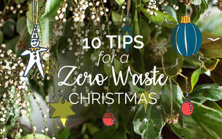 Sustainability | 10 Tips For A Zero Waste Christmas